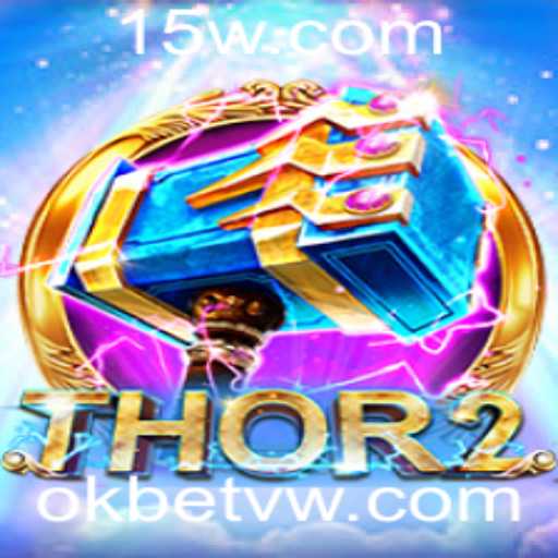 Thor2: Um Novo Capítulo nos Jogos de Aventura com Okbet